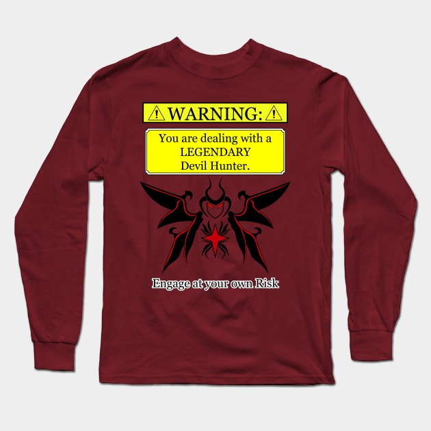 Warning: Legendary Devil Hunter Long Sleeve T-Shirt by TwilightEnigma